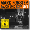 Cover:  Mark Forster - Bauch und Kopf (Live Edition)