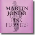 Cover:  Martin Jondo - Pink Flowers
