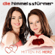 Cover: Die Himmelsstrmer - Mitten ins Herz