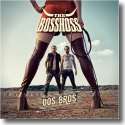 Cover: The BossHoss - Dos Bros