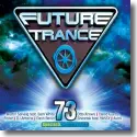 Cover:  Future Trance 73 - Various Artists