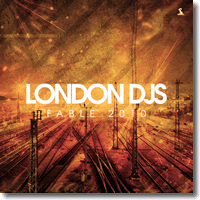 Cover: London DJs - Fable 2010