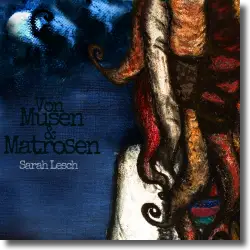 Cover: Sarah Lesch - Von Musen & Matrosen
