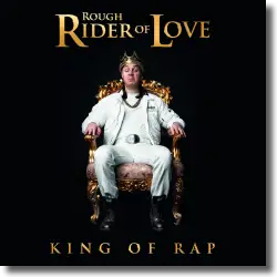 Cover: Roughrider Of Love - King Of Rap