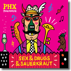 Cover: Polkaholix - Sex & Drugs & Sauerkraut