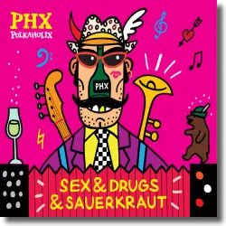 Cover: Polkaholix - Sex & Drugs & Sauerkraut