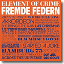 Cover: Element Of Crime - Fremde Federn