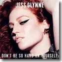 Cover:  Jess Glynne - Don't Be So Hard On Yourself