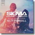 Cover: Sigma feat. Ella Henderson - Glitterball