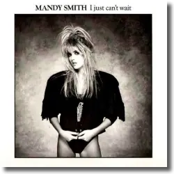 Cover: Mandy Smith - I Just Can't Wait