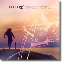 Cover: Torul - Difficult To Kill