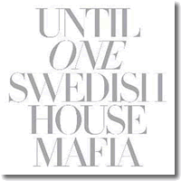 Cover: Swedish House Mafia - Until One