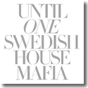 Cover:  Swedish House Mafia - Until One