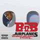 Cover: B.o.B feat. Hayley Williams of Paramore <!-- BOB --> - Airplanes