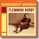 Cover:  Flemming Borby - Somebody Wrong