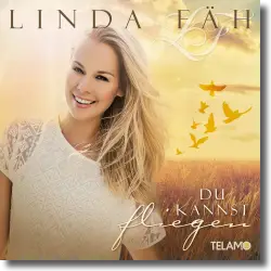Cover: Linda Fh - Du kannst fliegen