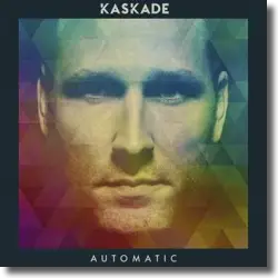 Cover: Kaskade - Automatic