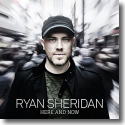 Cover: Ryan Sheridan - Here And Now