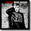 Cover:  Deine Jugend - Wir sind deine Jugend
