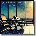 Cover:  Empire in Dust - A Place To Rest
