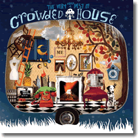 Cover: Crowded House - The Very Very Best Of Crowded House
