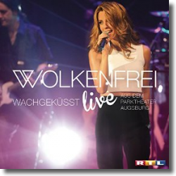 Cover: Wolkenfrei - Wachgeküsst live