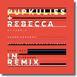 Cover: Pupkulies & Rebecca - In Remix
