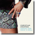 Cover: Christian Steiffen - Ferien vom Rock'n Roll