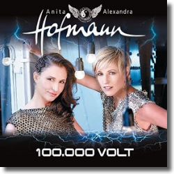 Cover: Anita & Alexandra Hofmann - 100.000 Volt