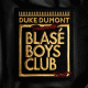 Cover: Duke Dumont - Blasé Boys Club Part 1
