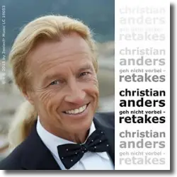 Cover: Christian Anders - Geh nicht vorbei - Retake