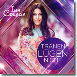 Cover: Ina Colada - Tränen lügen nicht