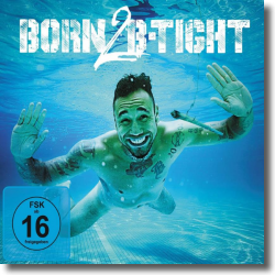 Cover: B-Tight - Born 2 B-Tight
