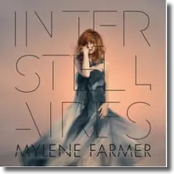Cover: Mylne Farmer - Interstellaires
