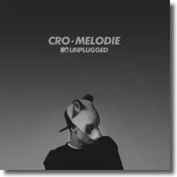 Cover: Cro - Melodie (MTV Unplugged)
