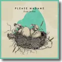 Cover:  Please Madame - Escape The Nest