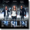 Cover: DJ Domic feat. Oxana & Denny Fabian - Auf den Straßen von Berlin