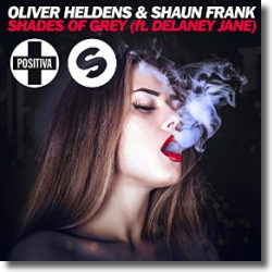 Cover: Oliver Heldens & Shaun Frank feat. Delaney Jane - Shades Of Grey