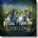 Celtic Woman - Destiny