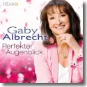 Cover:  Gaby Albrecht - Perfekter Augenblick