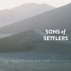 Cover: Sons Of Settlers - Lullabies For The Restless