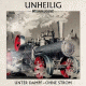 Cover: Unheilig - MTV Unplugged - Unter Dampf - Ohne Strom