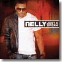 Cover:  Nelly - Just A Dream