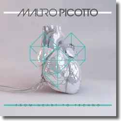 Cover: Mauro Picotto - From Heart To Techno