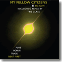 My Fellow Citizens - Big Gun