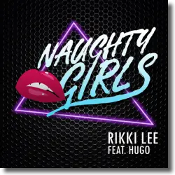 Cover: Rikki Lee feat. Hugo - Naughty Girls