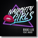 Cover: Rikki Lee feat. Hugo - Naughty Girls