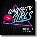 Cover:  Rikki Lee feat. Hugo - Naughty Girls