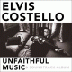 Cover: Elvis Costello - Unfaithful Music & Soundtrack Album