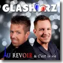 Cover:  Glasherz - Au revoir & C'est la vie